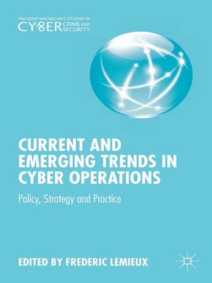 cover image of Current and Emerging Trends in Cyber Operations